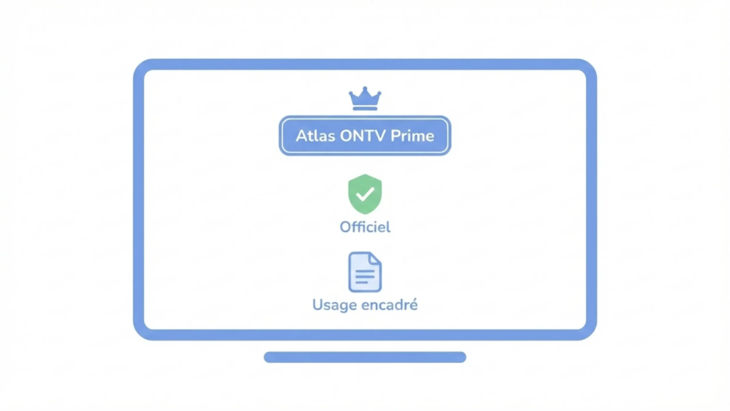 Présentation claire de l’offre Atlas ONTV Prime et de son cadre d’utilisation